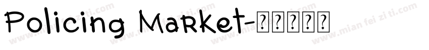 Policing Market字体转换